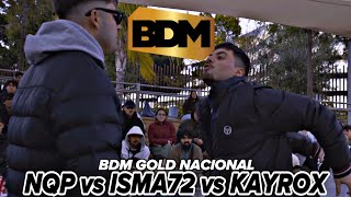 ( BATALLÓN ) NQP vs ISMA72 vs KAYROX | OCTAVOS BDM GOLD NACIONAL ESPAÑA