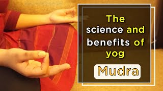 The science and benefits of Mudra Pranayama || Yoga Mudra || Mudra Pranayama
