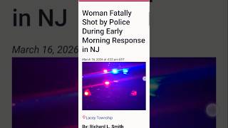 Lacey Township NJ Woman killed by police 😈😈