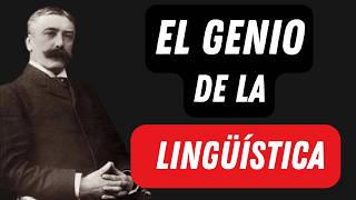 Ferdinand de Saussure: revolución del Lenguaje |Filosofía, Lingüística y Estructuralismo