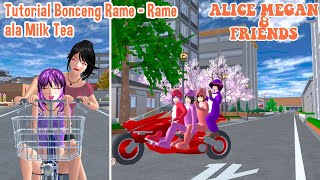 TUTORIAL BONCENG RAME - RAME ALA MILK TEA ALICE MEGAN \u0026 FRIENDS || SAKURA SCHOOL SIMULATOR