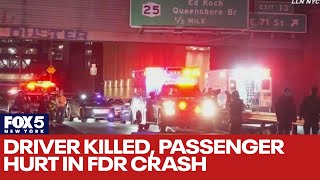 FDR Drive crash: Driver killed, passenger hurt after collision and ejection