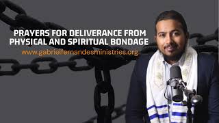 POWERFUL PRAYERS FOR DELIVERANCE FROM ALL PHYSICAL & SPIRITUAL BONDAGE BY EV. GABRIEL FERNANDES