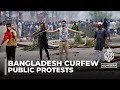 Bangladesh imposes curfew, deploys army as job quota protests continue