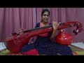 Dhanashree thillana - VEENA INSTRUMENTAL - By Alamelu Muthaiya