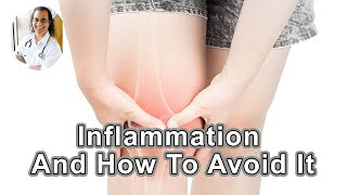 The Stacking Effects Of Inflammation And How To Avoid It - Sunil Pai, MD