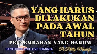 PERSEMBAHAN YANG HARUM || Breakfast with God || Ps Phillip Mantofa