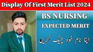 Display Of BSN Generic 1st Merit List 2024 ? Expected Merit of male and female?