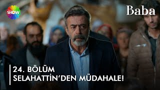 Selahattin'den akşam yemeğine müdahale! | Baba 24. Bölüm