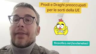 DIEGO FUSARO: Prodi e Draghi preoccupati per le sorti della UE...