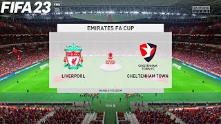 FIFA 23 | Liverpool vs Cheltenham Town - The Emirates FA Cup - PS5 Full Match & Gameplay