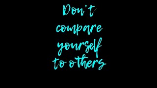 Don't compare Yourself to others whatsapp status in tamil |Stop comparing yourself to others #shorts