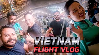 Vietnam flight vlog🥰😍