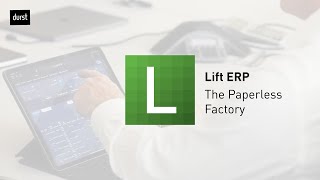 ERP/MIS Printing Software - Durst Lift ERP: the Paperless Factory