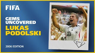 Lukas Podolski | Germany 2006 | FIFA World Cup
