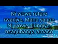 Niwowe Rutare Rwange by JOSH ISHIMWE (Official Lyrics Video) (Gakondo Style)