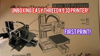 EasyThreed K9 mini 3D printer! Unbox and First Print!