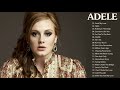 The Best Songs Of Adele | Adele Greatest Hits Full Album