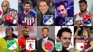 🔥FAMOSOS EXTRANJEROS HINCHAS DE EQUIPOS DE LA LIGA BETPLAY❤ESTRELLAS CON CAMISAS ⚽ FÚTBOL COLOMBIANO