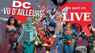 DC Vu D'ailleurs - Notre sélection de titres VO DC de ces deux dernières semaines !