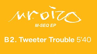 Mr Oizo - Tweeter Trouble (Official Remastered Version - FCOM 25)