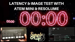 Latency & Image Test Using Blackmagic Atem Mini w/Resolume