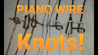 Three Piano Wire Knots