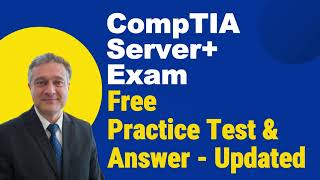 CompTIA Server+ Exam Free Practice Questions