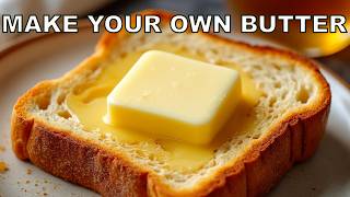 HOW TO MAKE BUTTER