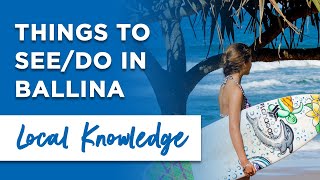 Things to See and Do in Ballina | Local Knowledge