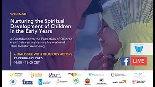 Interfaith Harmony Week: An Interfaith Dialogue on Nurturing the Spiritual Development of Children