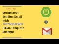 Spring Boot | Sending Email with #Freemarker HTML Template Example | Java Techie