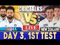 Live: IND Vs NZ, Day 3 - 1st Test | Live Scores & Commentary | India vs New Zealand | Last 10