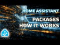 Home Assistant - Packages, how it works. Bringing order to your smart home.