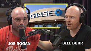 Bill Burr \u0026 Joe Rogan - My Bank was stealing $28 every month!