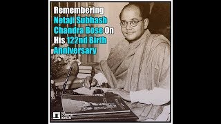 Remembering Netaji Subhash Chandra Bose On His 122nd Birth Anniversary