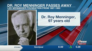 Dr. Roy Menninger, long-time mental health leader, dies at 97
