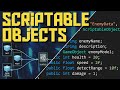 Scriptable Objects: What are they? How do you use them?