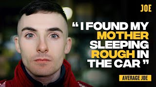 Ireland's youth tackling Dublin's homeless problem - Brandon O'Connor - Average JOE
