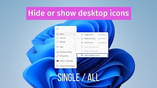 Hide Single or All Desktop Icons | Windows 10 and 11