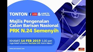 LIVE: Majlis Pengumuman Calon Barisan Nasional PRK N24 Semenyih