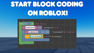 Roblox Tutorial - Start Block Coding On Roblox!