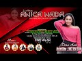 🔴LIVE ANICA NADA ( DIAN ANIC )| EDISI MALAM 30 APRIL 2023 | JAYALAKSANA  |KEDOKAN BUNDER | INDRAMAYU