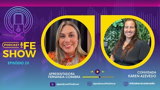 Episódio #20 – Dra. Karen Azevedo, advogada especialista em Direito de Família, Civil e Sucessão!