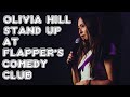 Olivia Hill Stand Up at Flapper's Comedy Club