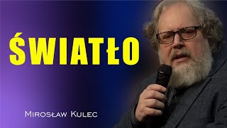 Światłość - Mirosław Kulec