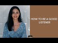 How To Be A Good Listener | Jamila Musayeva