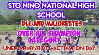 Sto niño National High school DLC and Majorettes Overall champion UNEP Activation day 2025