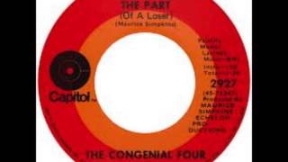 The Congenial Four - You Played The Part Of A Loser 1970