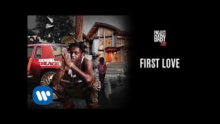 Kodak Black - First Love (Official Audio)